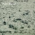 Best Rain Sounds: Loopable Rain Sound Meditation, Relaxing Sound of Rain, Soothing Ambient Sounds, M