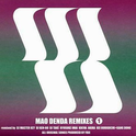 MAO DENDA REMIXES 1专辑