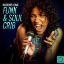 Karaoke Home: Funk & Soul Crib专辑