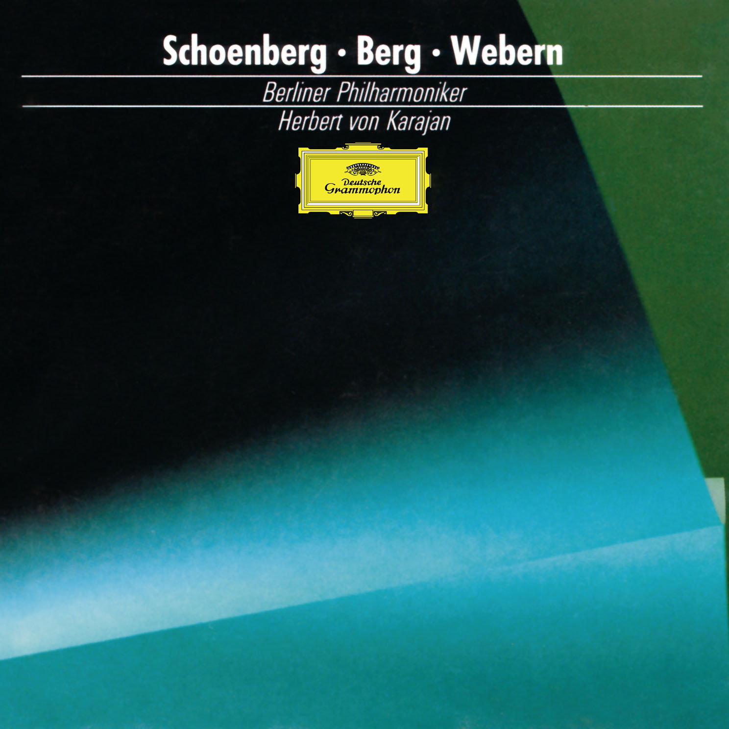 Schoenberg: Pelleas and Melisande / Berg: Three Pieces for Orchestra / Webern: Passacaglia