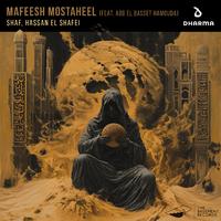 Shaf Ft Abd El Basset Hamouda - Mafeesh Mostaheel (Extended Mix) 122