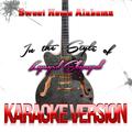 Sweet Home Alabama (In the Style of Lynyrd Skynyrd) [Karaoke Version] - Single