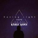 Saving Light（Roska Remix）