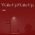 Wake Up (氛围感BGM)