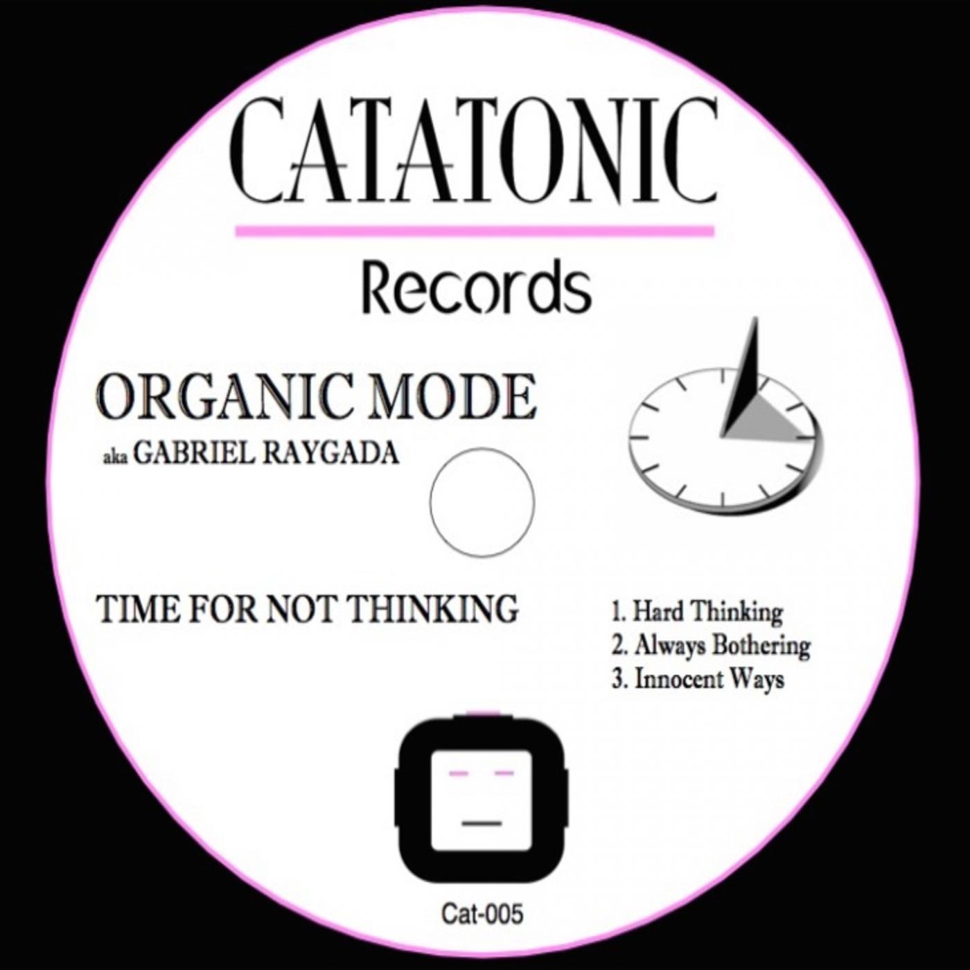 Time For Not Thinking