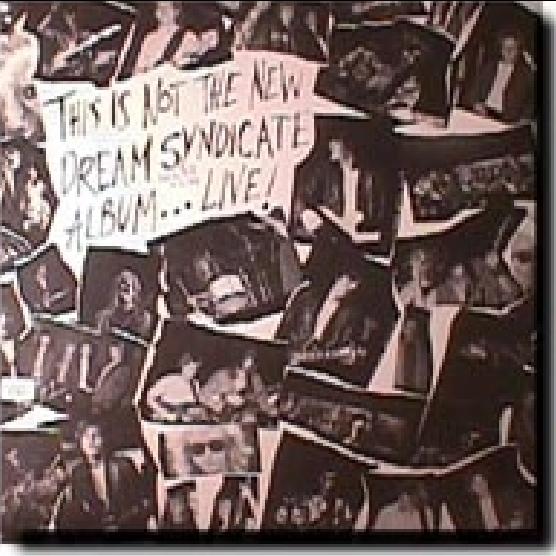 This Is Not the New Dream Syndicate