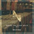 Bring the Funk Back (Nicolas Haelg Remix)