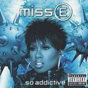 Miss E....So Addictive专辑
