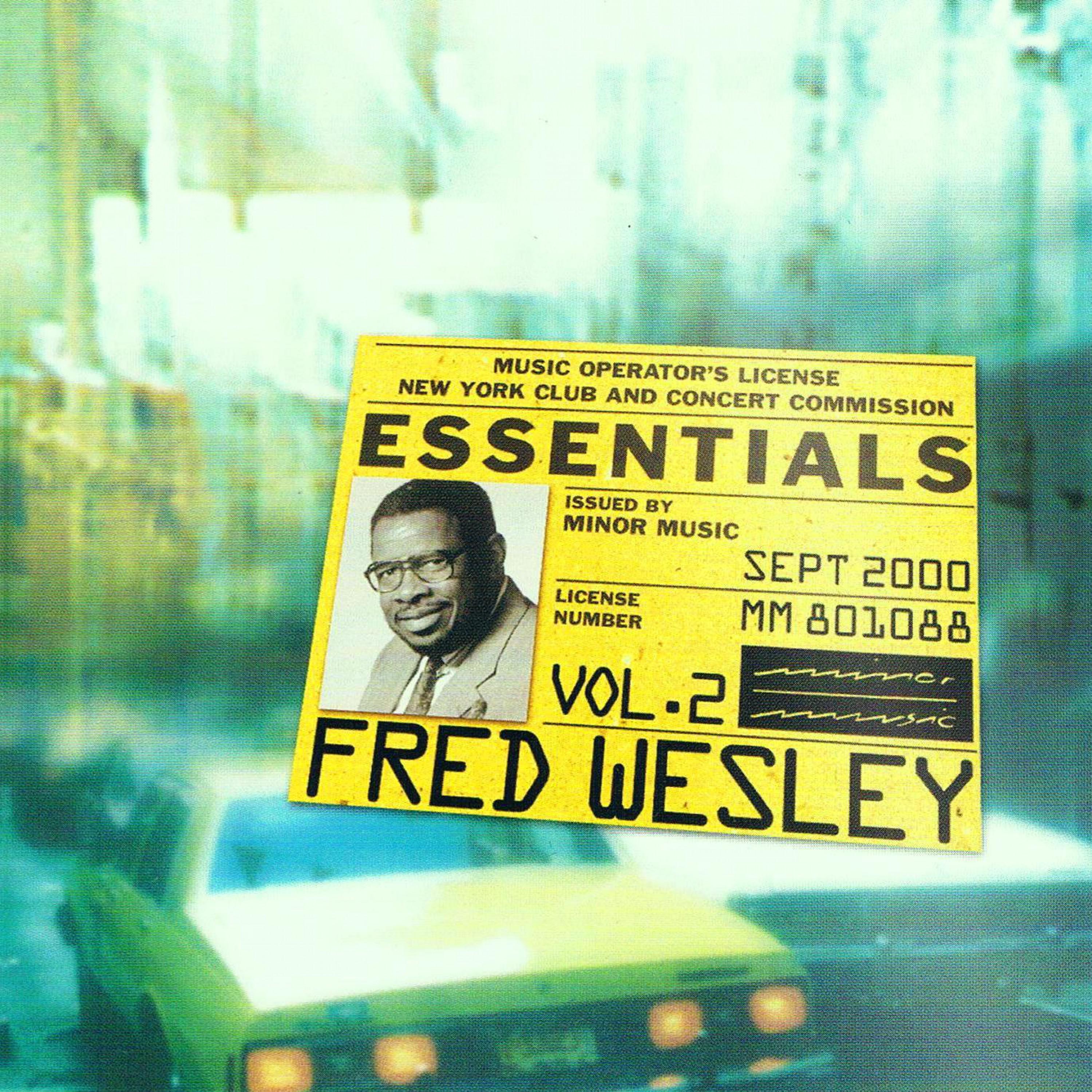 Fred Wesley Essentials Vol. 2专辑