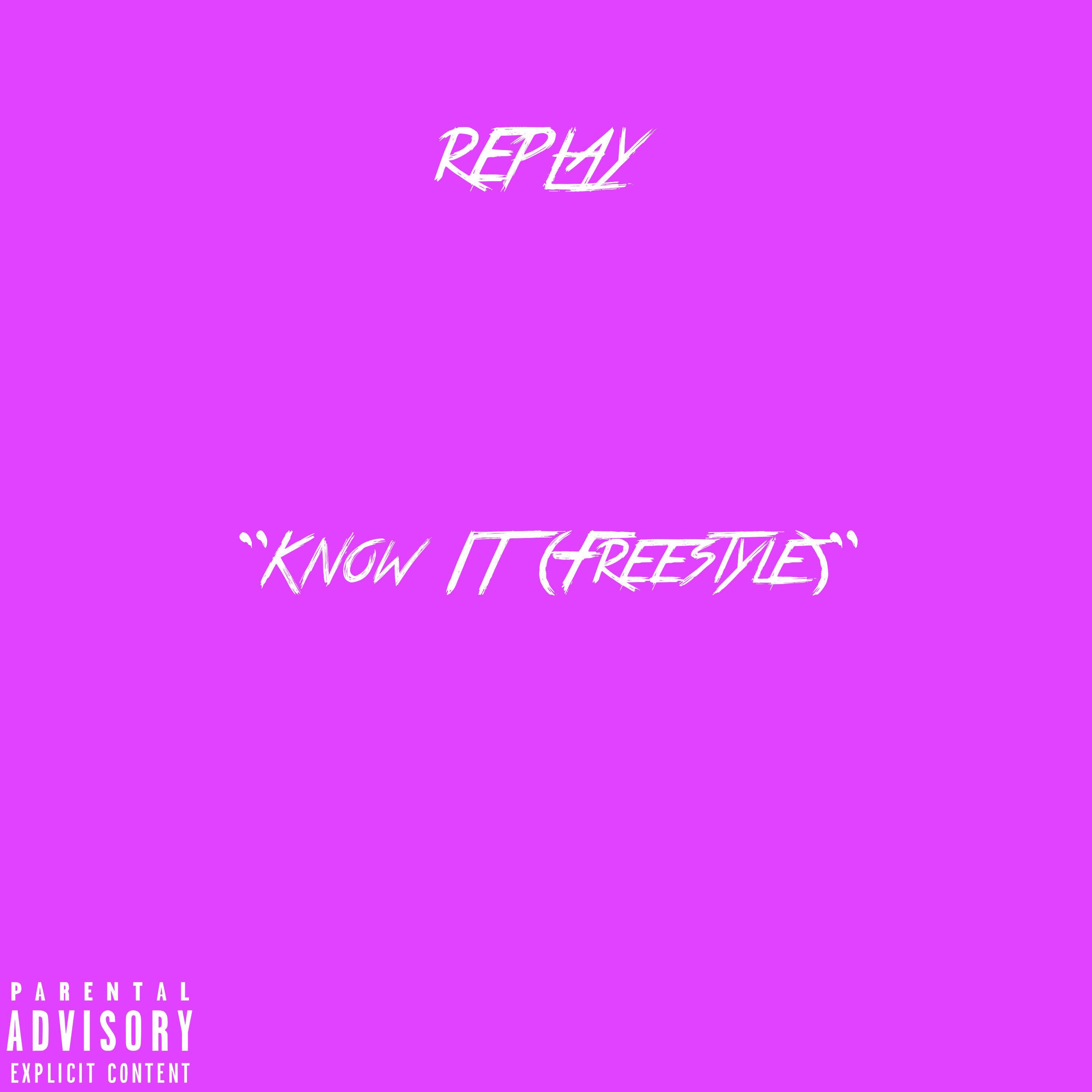 Know It (Freestyle)