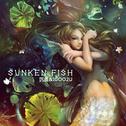 Sunken Fish专辑