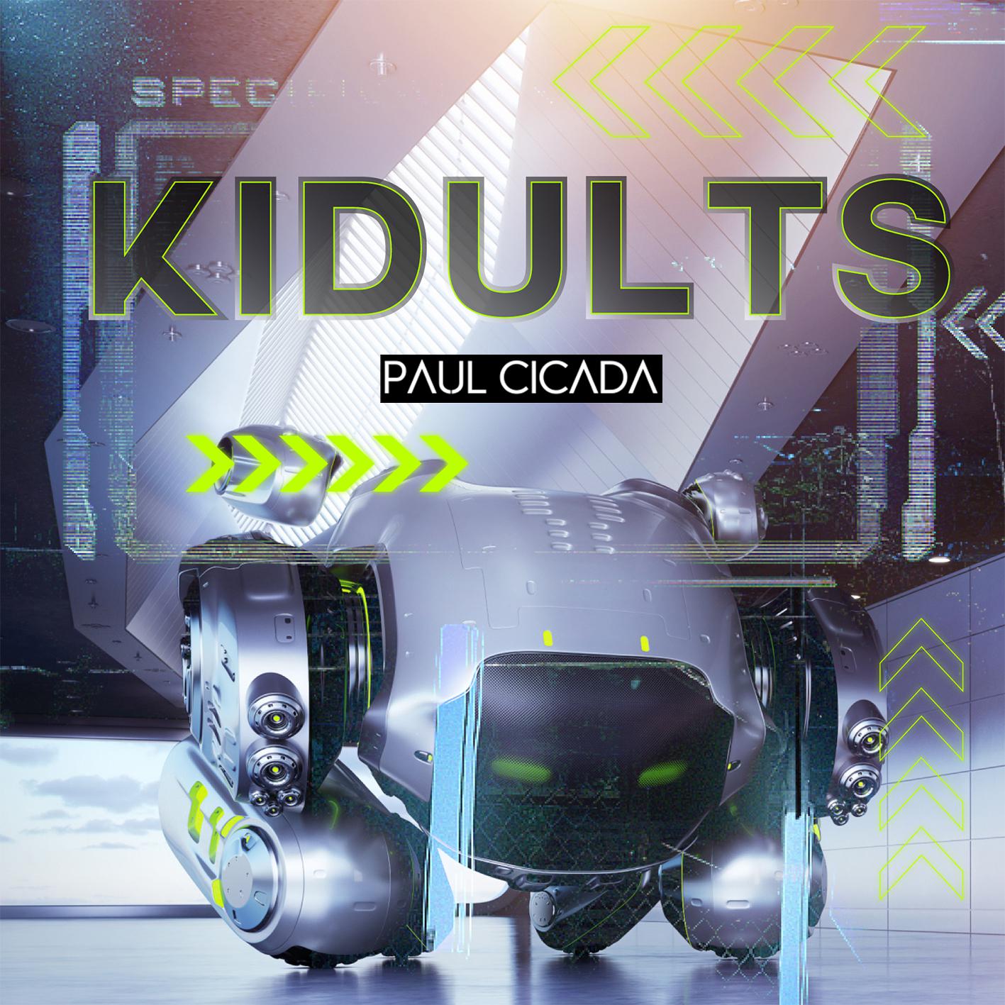 PAUL CICADA - Kidults专辑