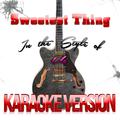 Sweetest Thing (In the Style of U2) [Karaoke Version] - Single