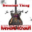 Sweetest Thing (In the Style of U2) [Karaoke Version] - Single专辑