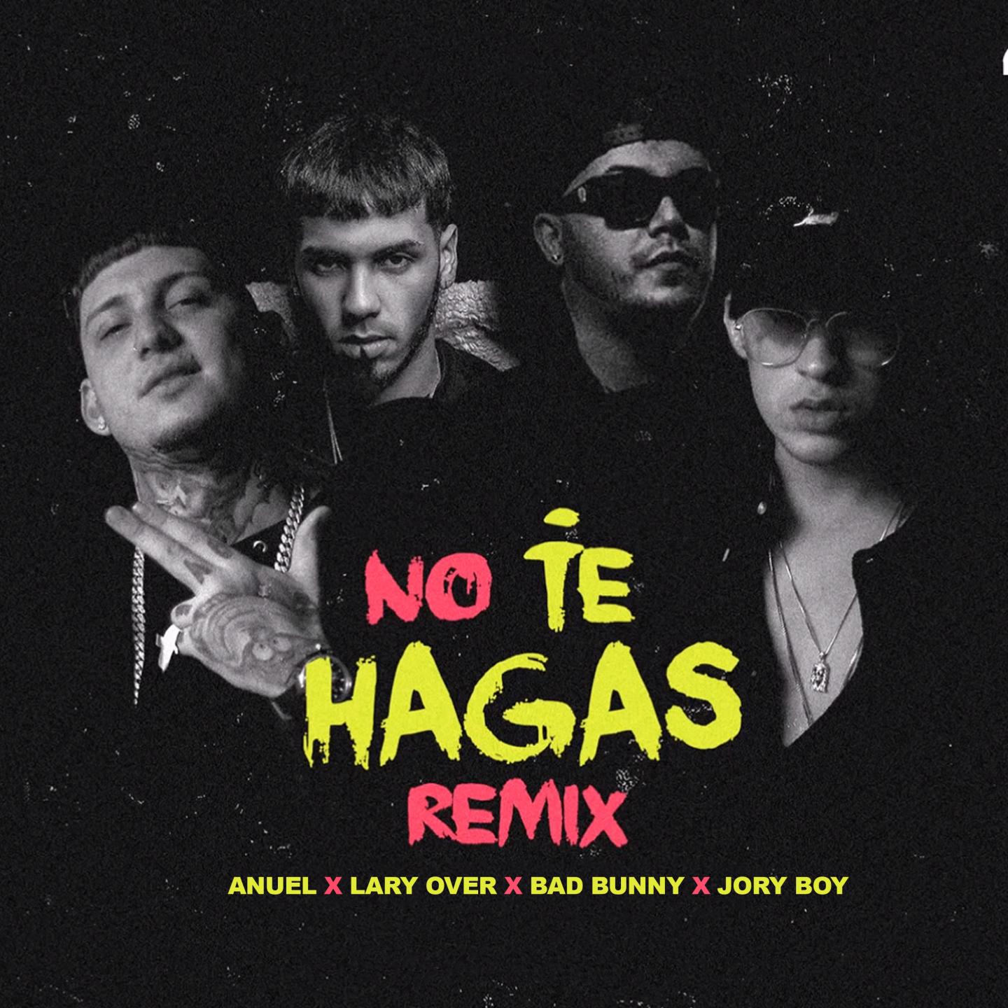 No Te Hagas (Remix)专辑