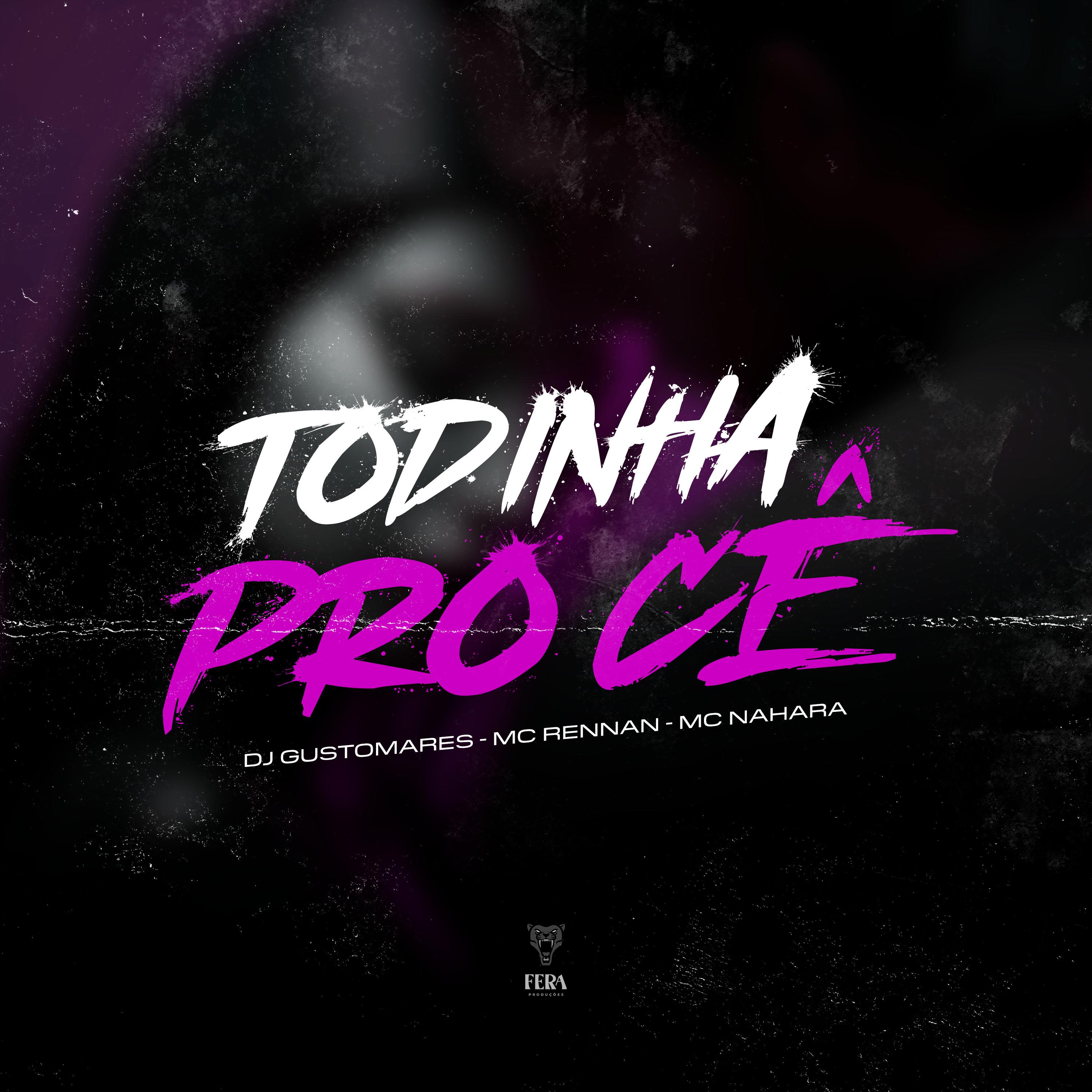 DJ GUSTOMARES - Todinha pro Cê