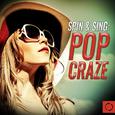 Spin & Sing: Pop Craze