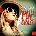 Spin & Sing: Pop Craze专辑