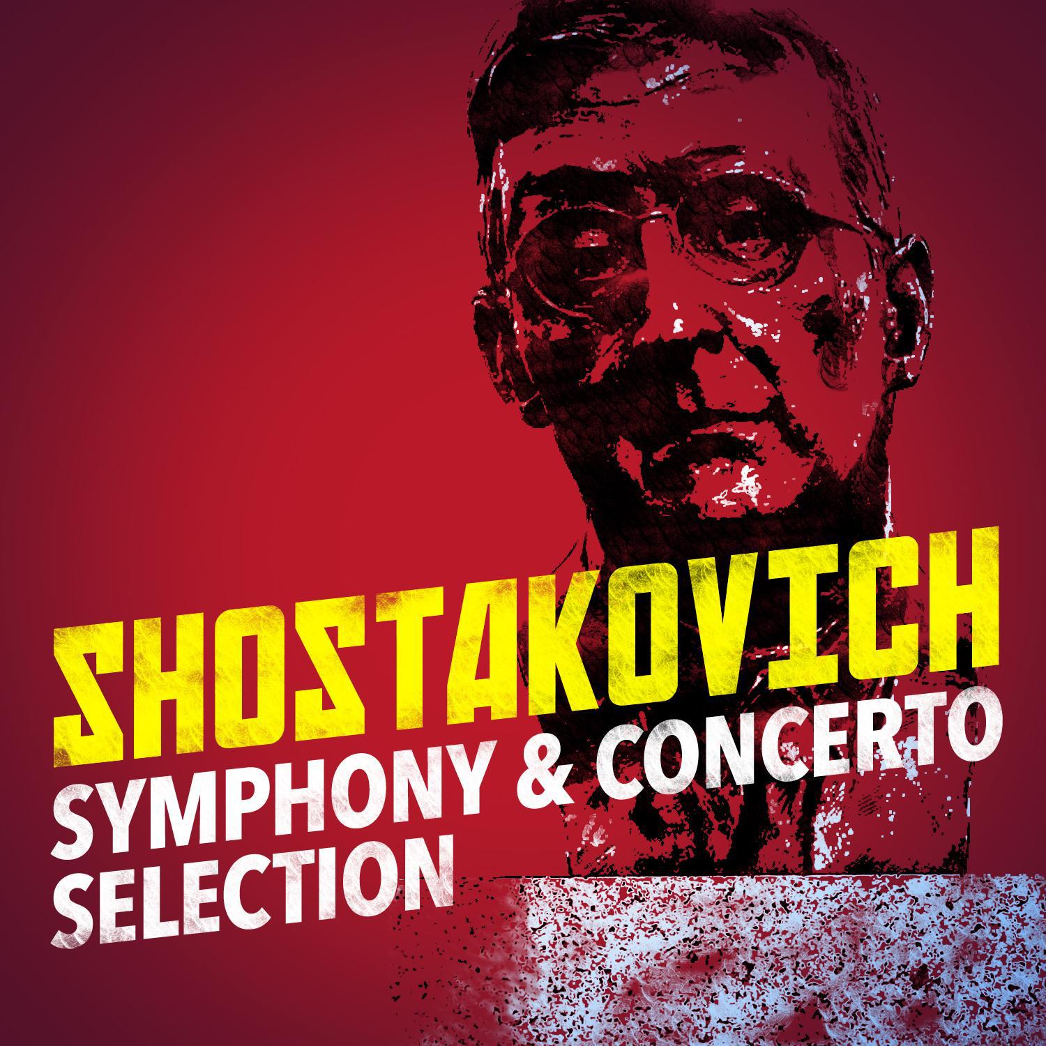 Shostakovich: Symphony & Concerto Selection专辑