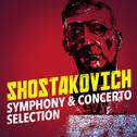 Shostakovich: Symphony & Concerto Selection专辑