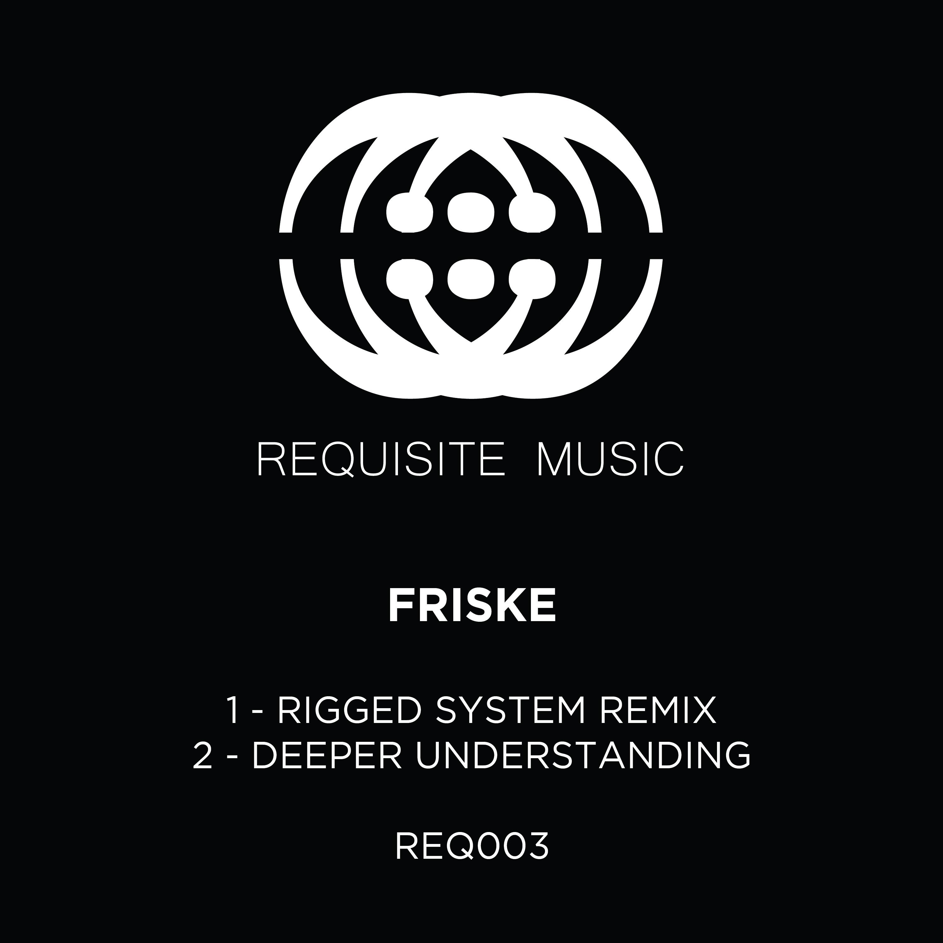 Rigged System (Remix) / Deeper Understanding