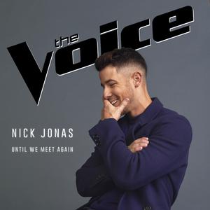 Nick Jonas - Until We Meet Again (Pre-V) 带和声伴奏 （升3半音）