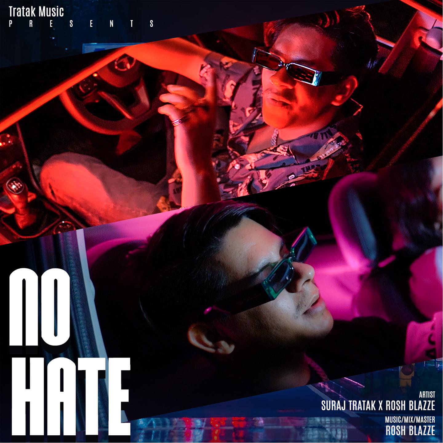 Suraj Tratak - No Hate