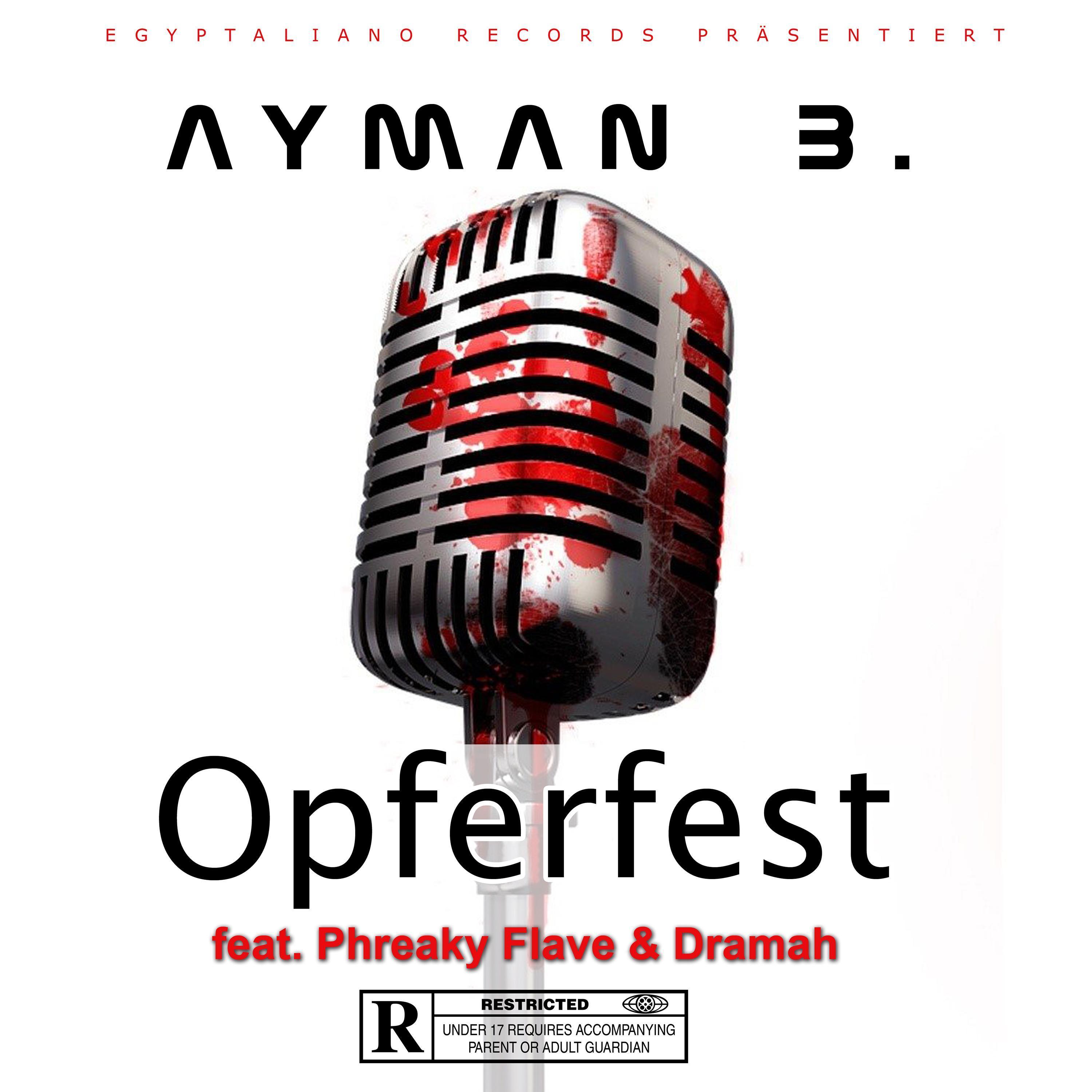Opferfest (feat. Phreaky Flave & Dramah)