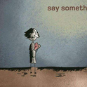 Say something专辑