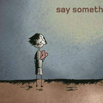 Say something专辑