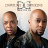 Dawkins & Dawkins - Can You Hear Me