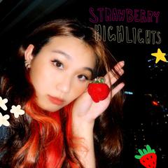 Strawberry Highlights