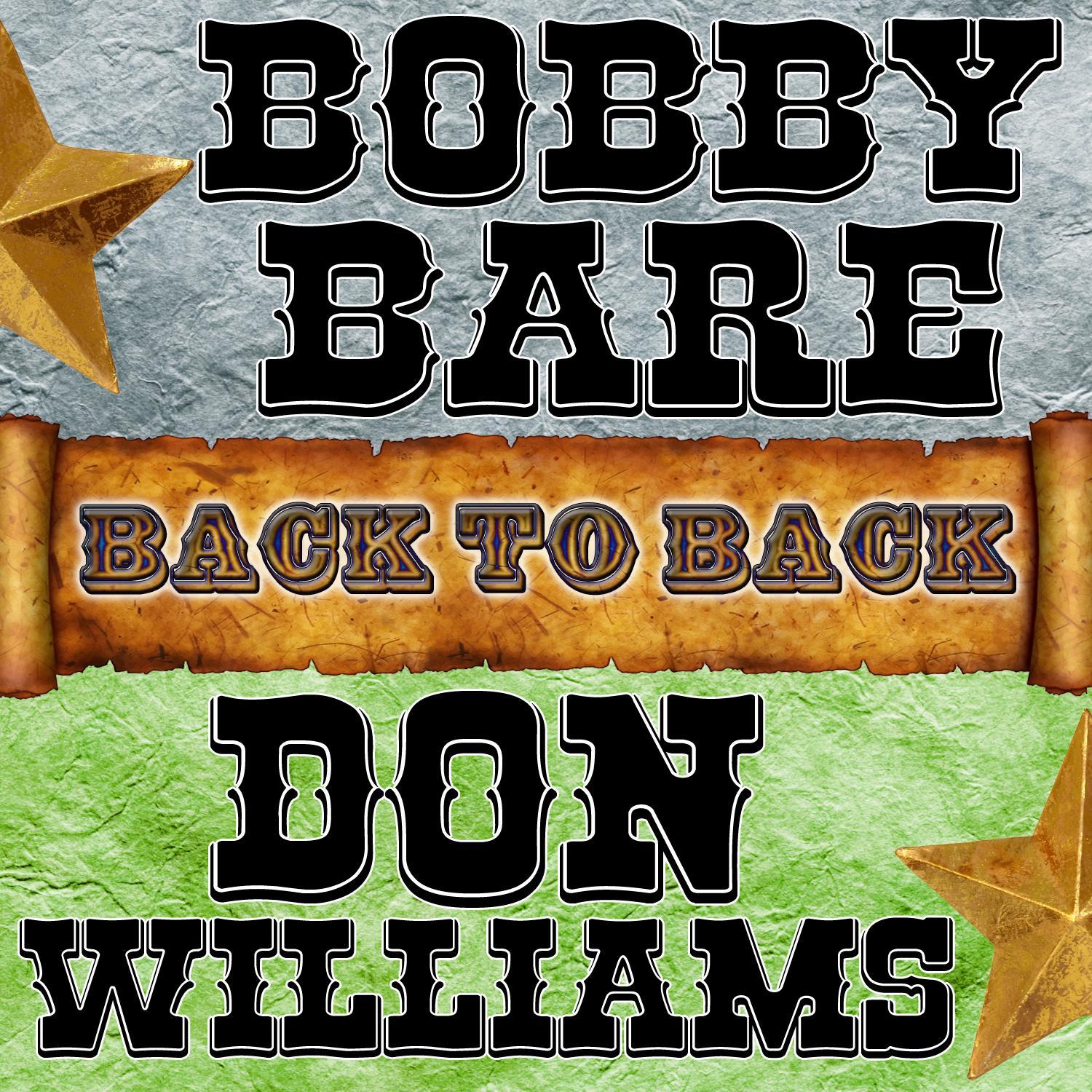 Back To Back: Bobby Bare & Don Williams