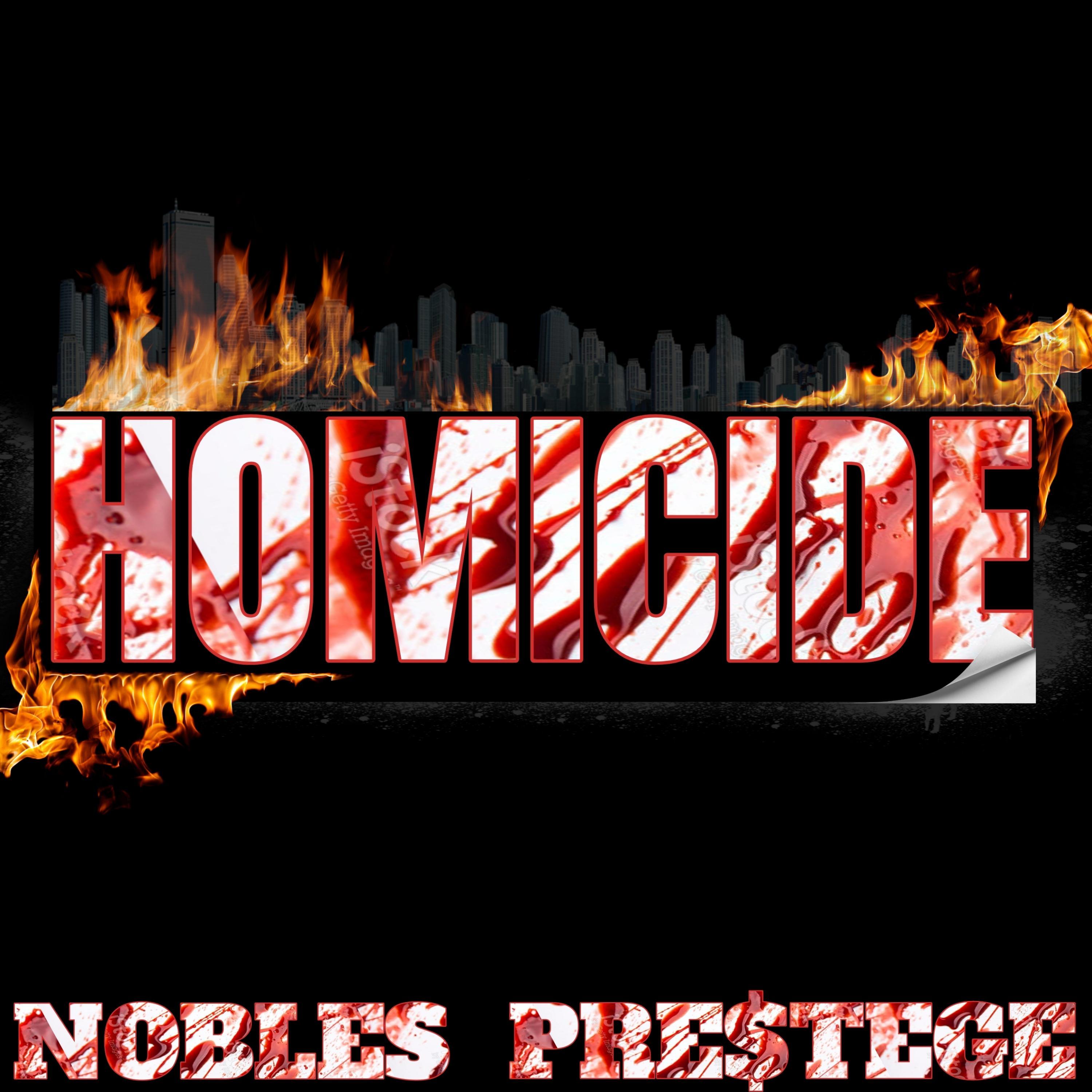 Homicide (feat. Prestege)