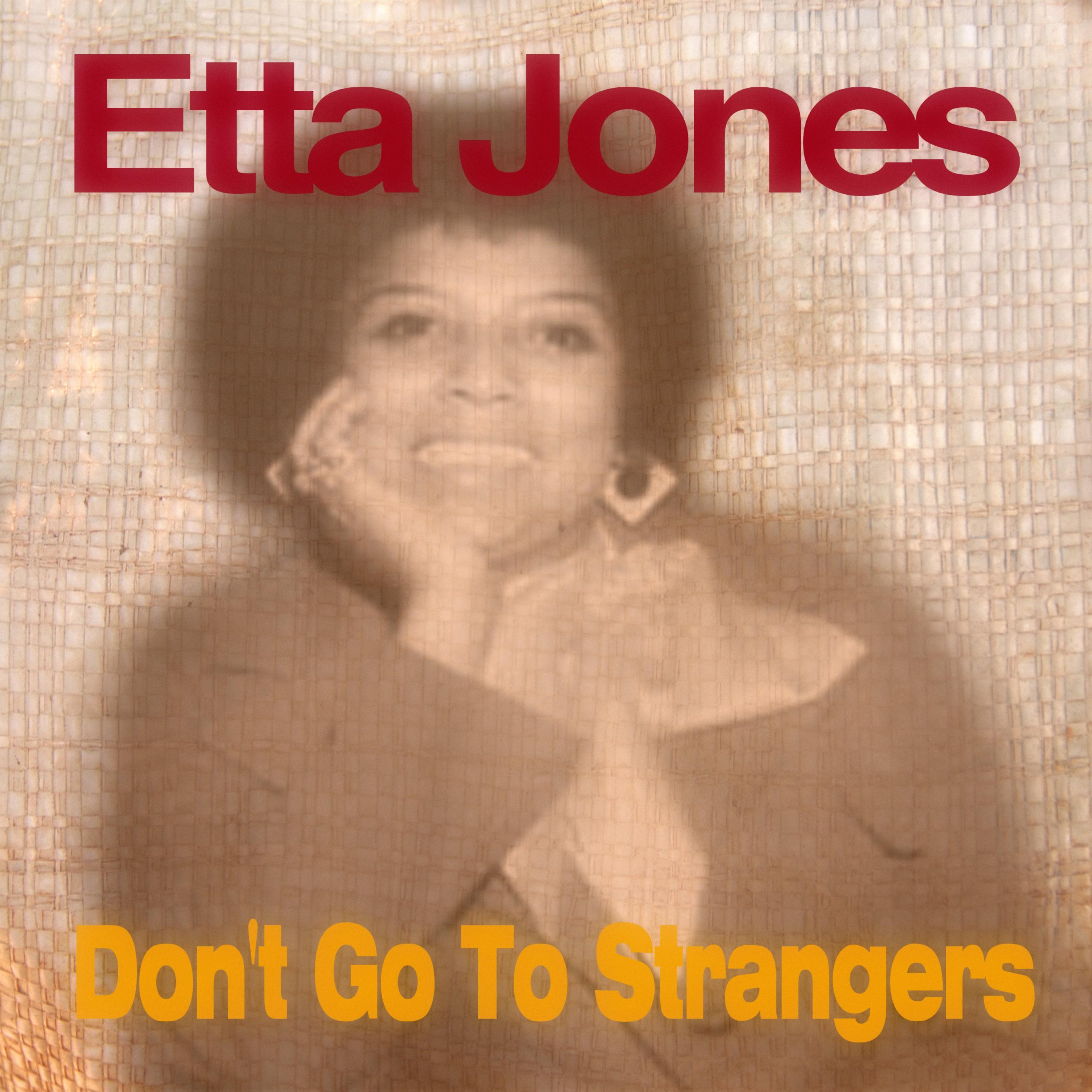 Don't Go to Strangers