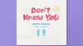 Don't Know You (feat. Jake Miller) [Dzeko Remix]专辑