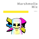 Marshmello Mix专辑