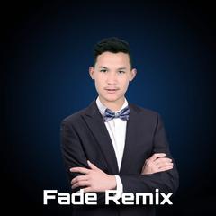 Fade Remix