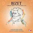 Bizet: Carmen, Opera - Aria Don José Act II (Digitally Remastered)