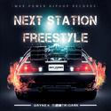 Next Station Freestyle