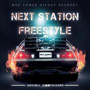 Next Station Freestyle