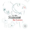 Nina Simone For Lovers专辑