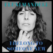 I Belong to Someone New