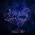 A Million Love Songs, Vol.3