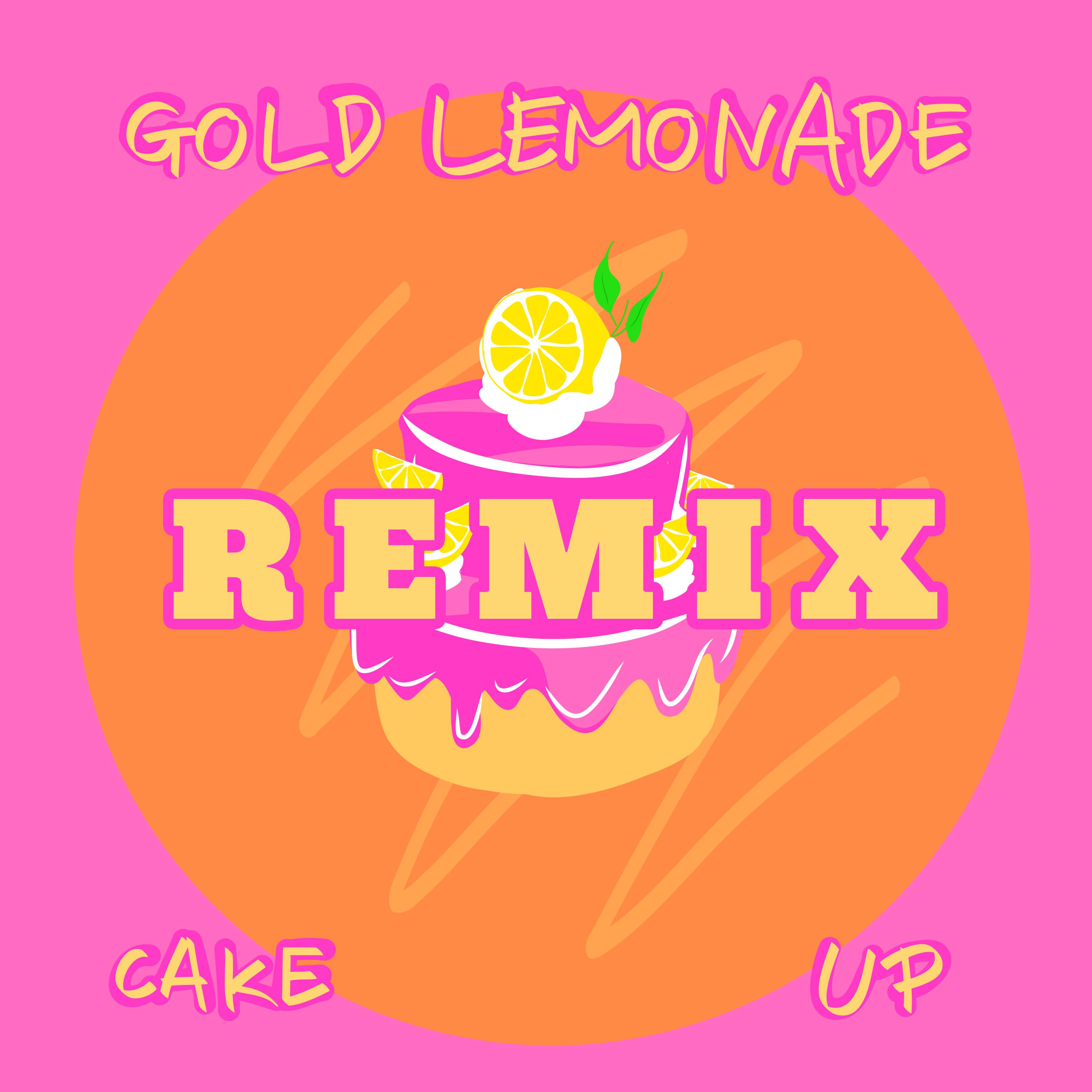 Cake Up (Remixes)专辑