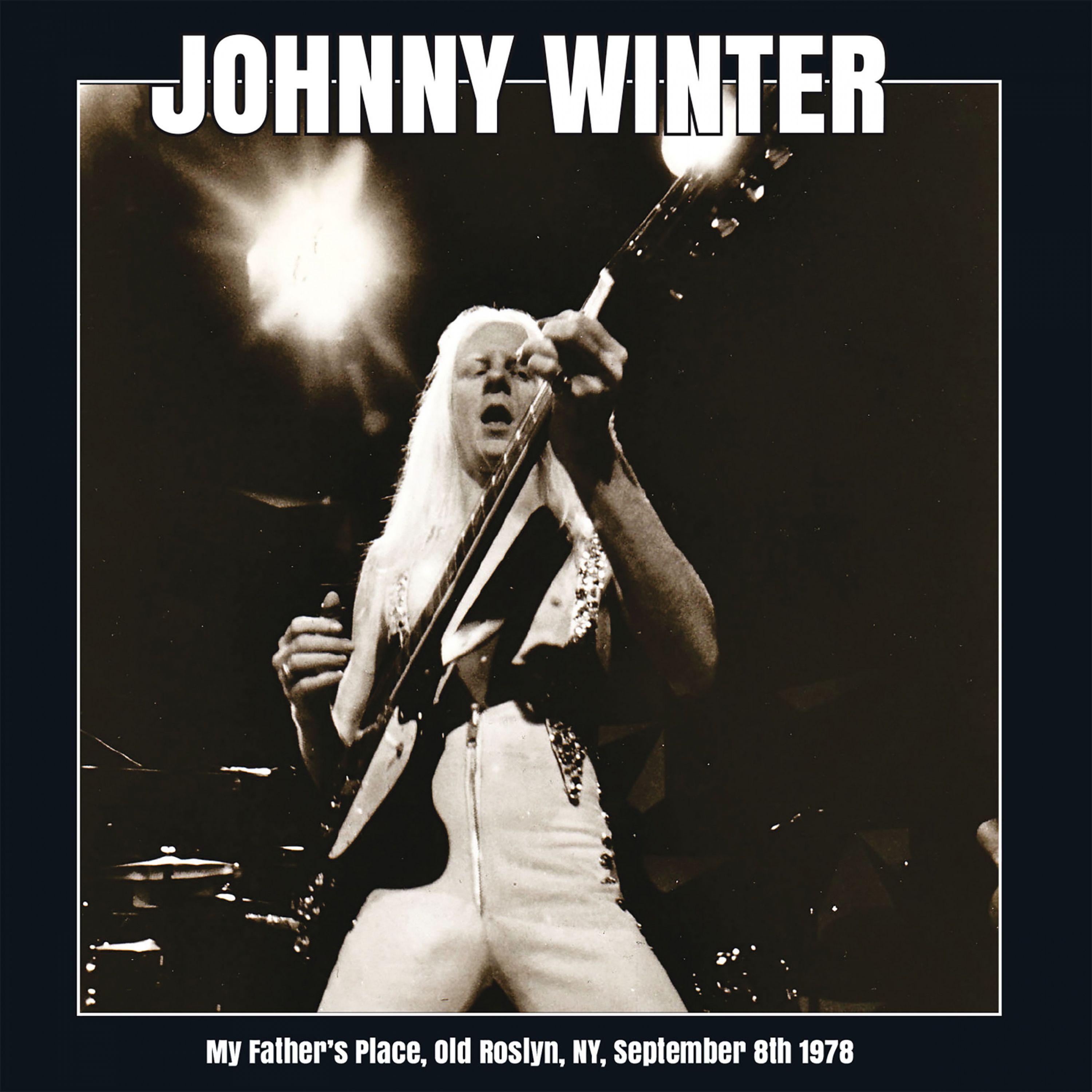 Live At My Fathers Place, Old Roslyn, Ny, September 8Th 1978 (Remastered)