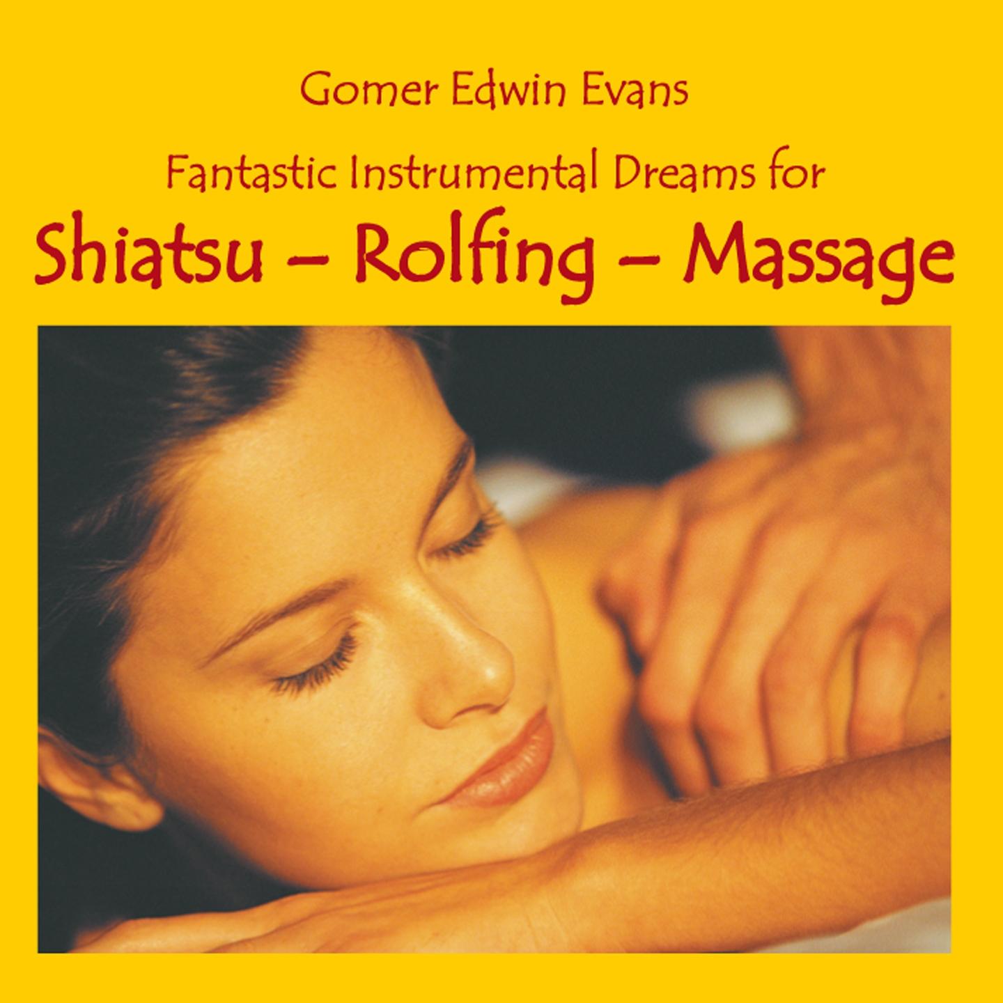 Shiatsu - Rolfing - Massage专辑