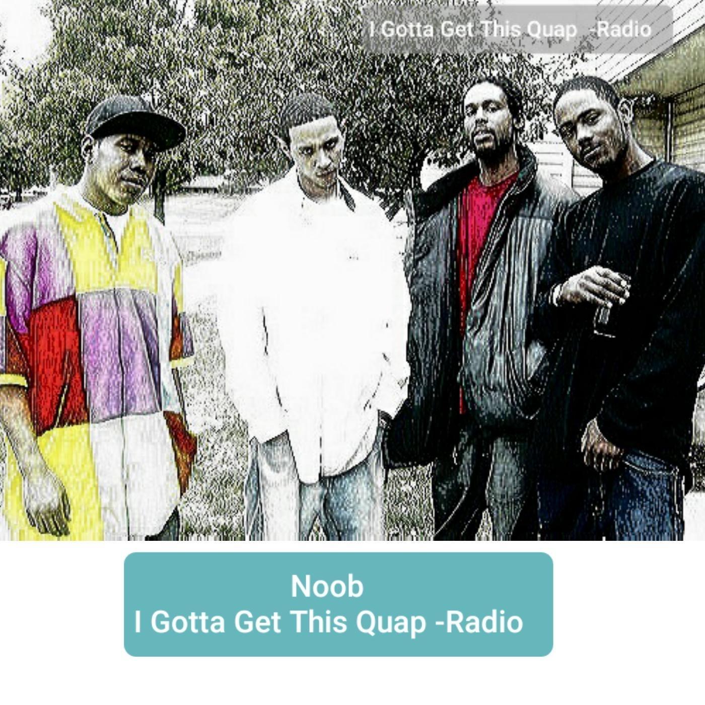 I Gotta Get This Quap (Radio Edit)