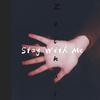 Stay With Me