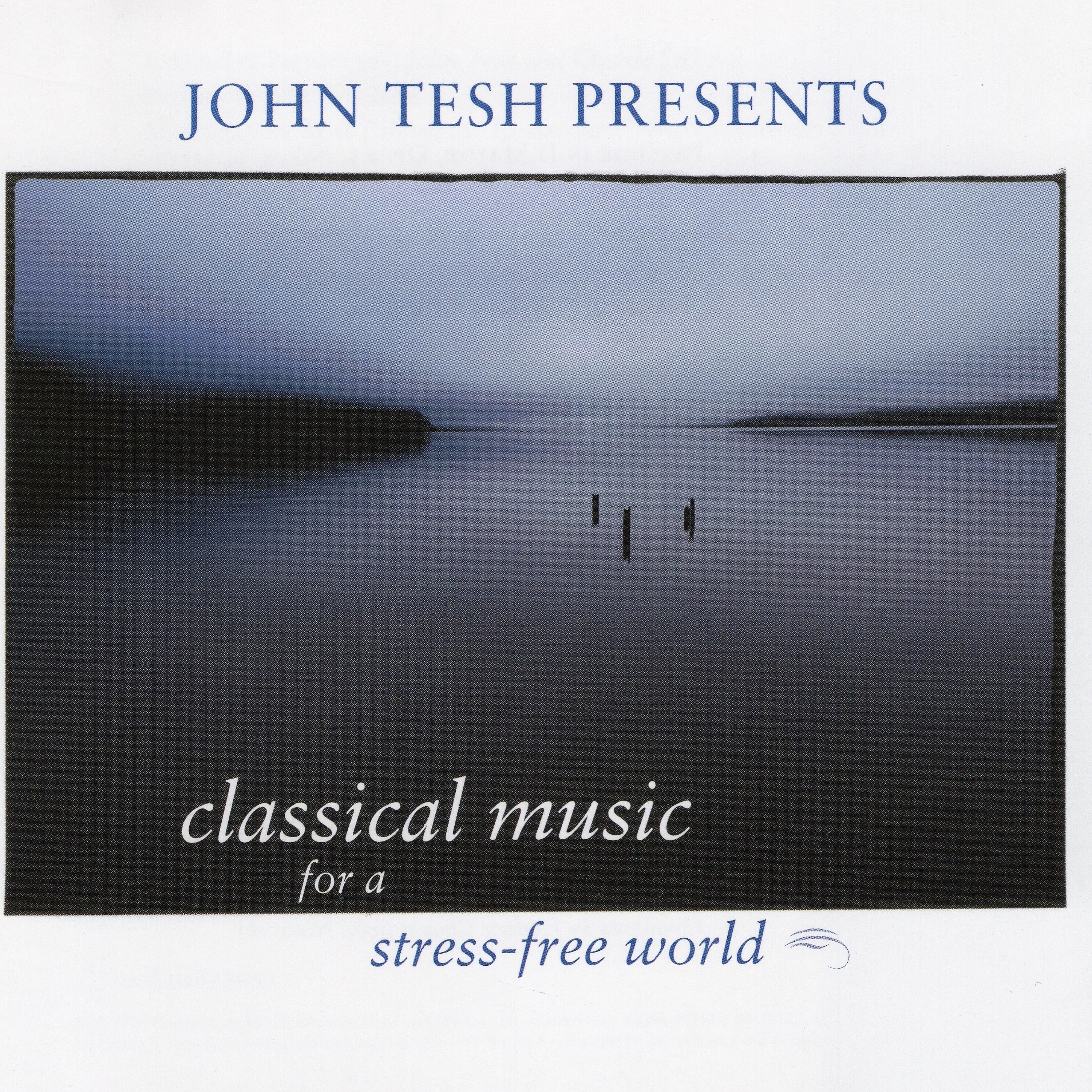 Classical Music for a Stress-Free World (Album)